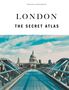 Text: "JONGLEZ PUBLISHING", "LONDON", "THE SECRET ATLAS". Im Vordergrund eine moderne Brücke, dahinter eine große Kuppel., Buch