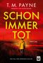 T. M. Payne: Schon immer tot, Buch