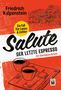 Friedrich Kalpenstein: Salute - Der letzte Espresso, Buch