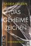 Saskia Calden: Das geheime Zeichen, Buch