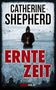 Catherine Shepherd: Erntezeit, Buch