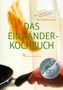 Nick Tschirner: Das Einhänderkochbuch, Buch, Buch