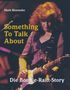 Mark Bloemeke: Something To Talk About, Buch