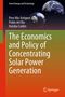 Natàlia Caldés: The Economics and Policy of Concentrating Solar Power Generation, Buch