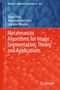 Mohamed Abd Elaziz: Metaheuristic Algorithms for Image Segmentation: Theory and Applications, Buch