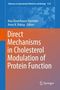 : Direct Mechanisms in Cholesterol Modulation of Protein Function, Buch