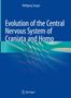 Wolfgang Seeger: Evolution of the Central Nervous System ofCraniataand Homo, Buch