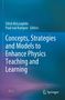 : Concepts, Strategies and Models to Enhance Physics Teaching and Learning, Buch