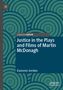 Eamonn Jordan: Justice in the Plays and Films of Martin McDonagh, Buch