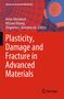 Plasticity, Damage and Fracture in Advanced Materials, Buch