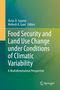 : Food Security and Land Use Change under Conditions of Climatic Variability, Buch