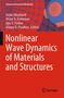 Nonlinear Wave Dynamics of Materials and Structures, Buch