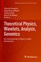 Theoretical Physics, Wavelets, Analysis, Genomics, Buch