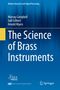 Murray Campbell: The Science of Brass Instruments, Buch