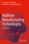 Ian Gibson: Additive Manufacturing Technologies, Buch