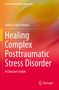 Gillian O'Shea Brown: Healing Complex Posttraumatic Stress Disorder, Buch