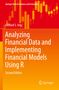Clifford S. Ang: Analyzing Financial Data and Implementing Financial Models Using R, Buch