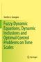 Svetlin G. Georgiev: Fuzzy Dynamic Equations, Dynamic Inclusions, and Optimal Control Problems on Time Scales, Buch