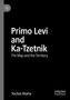 Yochai Ataria: Primo Levi and Ka-Tzetnik, Buch