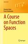 Dominic Breit: A Course on Function Spaces I, Buch