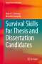 Michelle Kowalsky: Survival Skills for Thesis and Dissertation Candidates, Buch