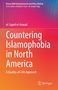 El-Sayed El-Aswad: Countering Islamophobia in North America, Buch