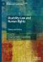 Disability Law and Human Rights, Buch