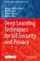 Mohamed Abdel-Basset: Deep Learning Techniques for IoT Security and Privacy, Buch