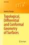 Norbert A'Campo: Topological, Differential and Conformal Geometry of Surfaces, Buch