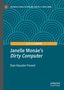 Dan Hassler-Forest: Janelle Monáe's "Dirty Computer", Buch