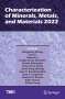 : Characterization of Minerals, Metals, and Materials 2022, Buch