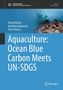 David Moore: Aquaculture: Ocean Blue Carbon Meets UN-SDGS, Buch