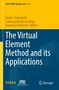 The Virtual Element Method and its Applications, Buch
