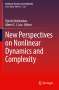 New Perspectives on Nonlinear Dynamics and Complexity, Buch