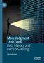 Michael Jones: More Judgment Than Data, Buch