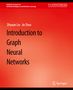 Jie Zhou: Introduction to Graph Neural Networks, Buch