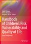 Handbook of Children¿s Risk, Vulnerability and Quality of Life, Buch