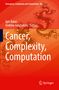 Cancer, Complexity, Computation, Buch