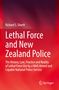 Richard S. Shortt: Lethal Force and New Zealand Police, Buch