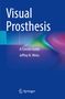 Jeffrey N. Weiss: Visual Prosthesis, Buch