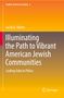 Jacob B. Ukeles: Illuminating the Path to Vibrant American Jewish Communities, Buch