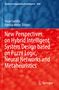 New Perspectives on Hybrid Intelligent System Design based on Fuzzy Logic, Neural Networks and Metaheuristics, Buch