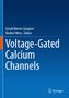 Voltage-Gated Calcium Channels, Buch