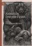 Animals in Detective Fiction, Buch