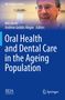 Oral Health and Dental Care in the Ageing Population, Buch