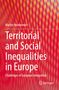 Martin Heidenreich: Territorial and Social Inequalities in Europe, Buch