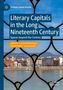 Literary Capitals in the Long Nineteenth Century, Buch