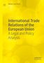 Rafael Leal-Arcas: International Trade Relations of the European Union, Buch