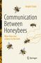 Jürgen Tautz: Communication Between Honeybees, Buch