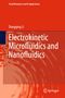 Dongqing Li: Electrokinetic Microfluidics and Nanofluidics, Buch